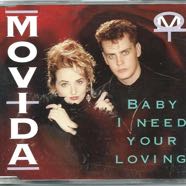 Movida - Baby I need your Loving
